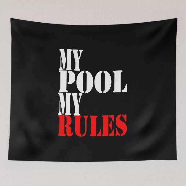 Item preview, My Pool My Rules designed and sold by AYOUCHKA.