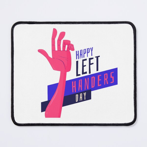 Item preview, Happy Left Handers Day designed and sold by Simo200.