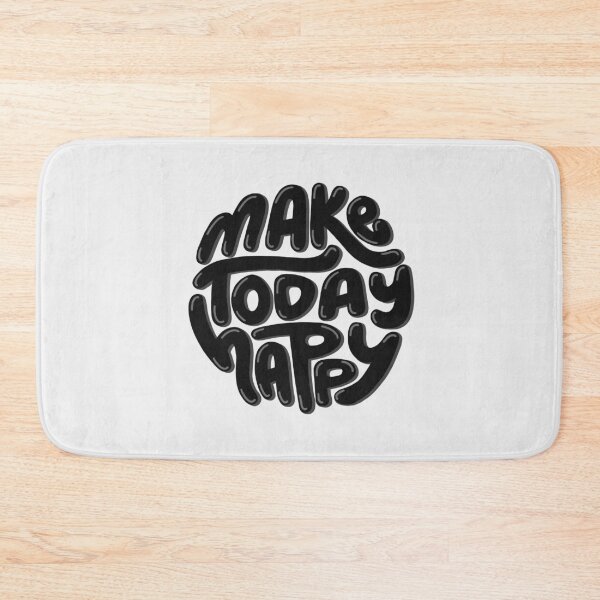 Item preview, Make Today Happy Black designed and sold by PepAndGrace.