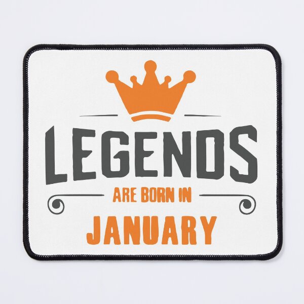 Item preview, Legends Are Born In January designed and sold by mouad naouiri.