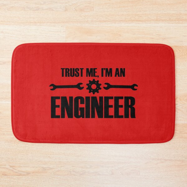Item preview, Trust Me, I'm An Engineer, Funny Quote designed and sold by DesignHouse07.