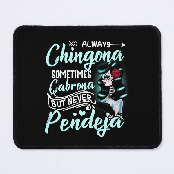 Item preview, Always Chingona designed and sold by shopPSimiuMac.