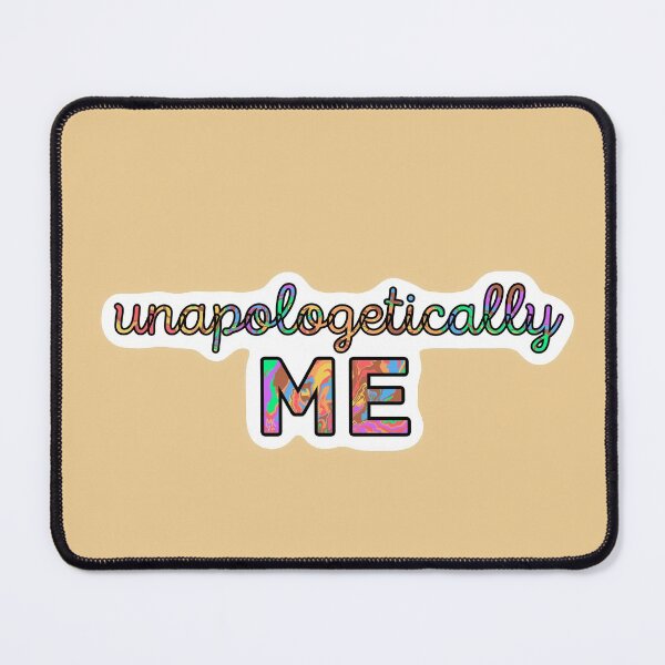 Item preview, “Unapologetically Me” Philly Pride designed and sold by Mickey Kyan.