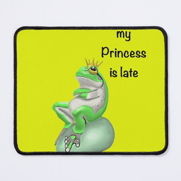 Item preview, My princess is late designed and sold by Shmuk.