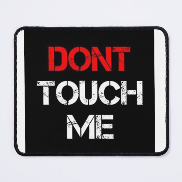 Item preview, please dont touch me designed and sold by MaNoOoOo1991.