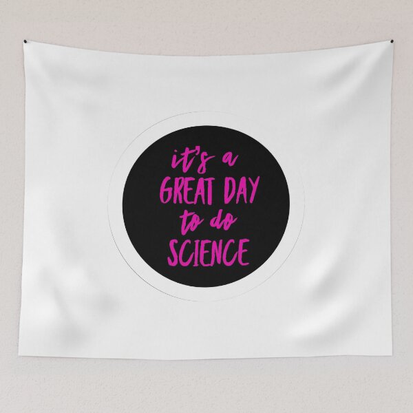 Item preview, It’s a great day to do science in pink and black font on white background designed and sold by UncleStuScience.