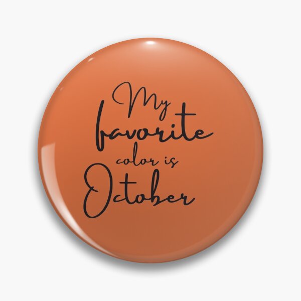 Item preview, My favorite color is October designed and sold by WordArtDesign.