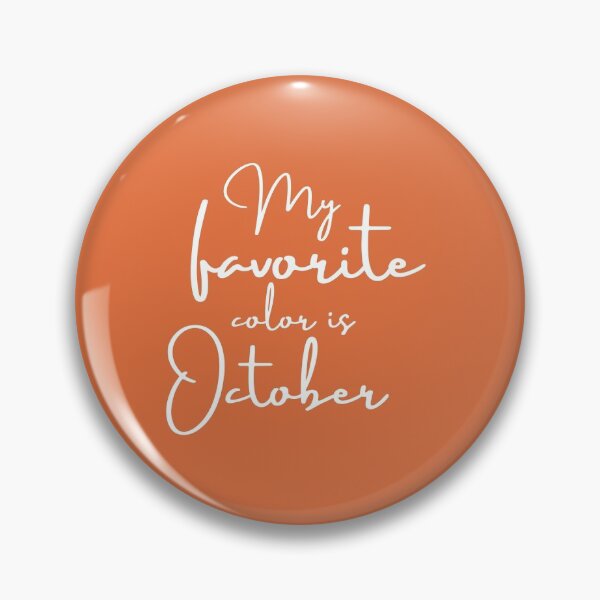 Item preview, My favorite color is October designed and sold by WordArtDesign.