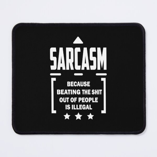 Item preview, Funny Phrases, Sarcasm designed and sold by MeroniGDesign.