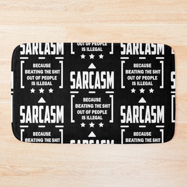 Item preview, Funny Phrases, Sarcasm designed and sold by MeroniGDesign.