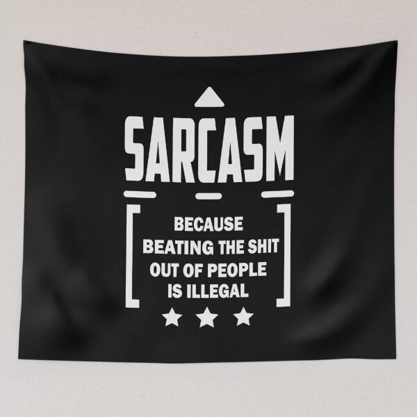 Item preview, Funny Phrases, Sarcasm designed and sold by MeroniGDesign.
