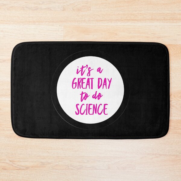 Item preview, It’s a great day to do science in white and pink font on black background designed and sold by UncleStuScience.
