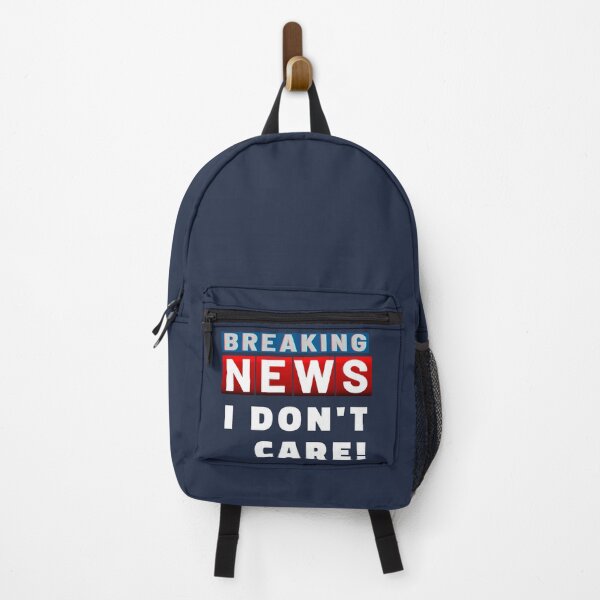 Item preview, Breaking News I Dont Care designed and sold by ViewerEqualsPhoton.