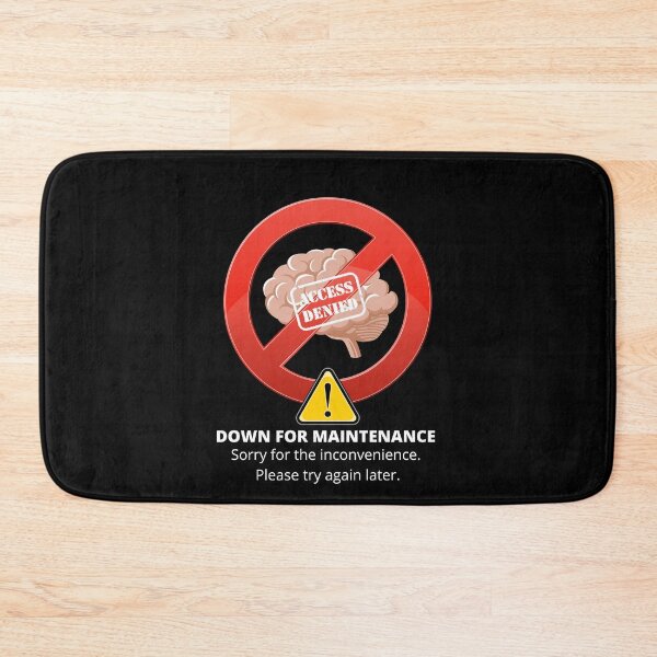Item preview, Down for Maintenence | Brain designed and sold by Cosmonauteur.