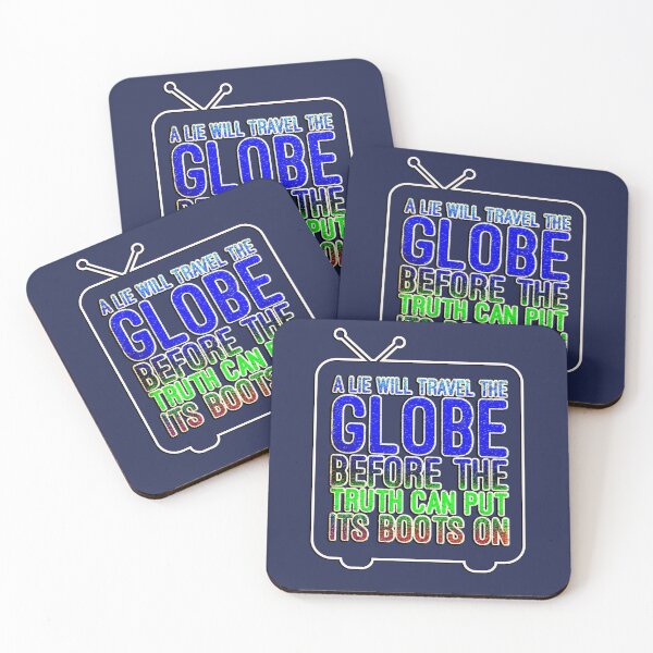 Item preview, A Lie Will Travel the Globe Before the Truth Can Put It's Boots On designed and sold by CRHPOD20.