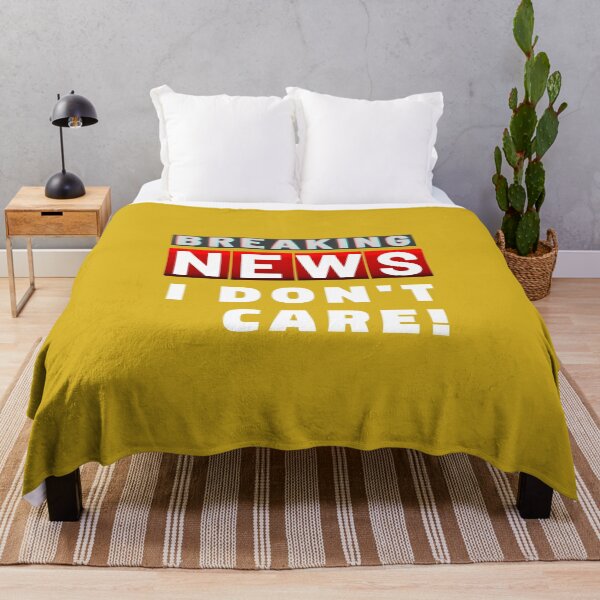 Item preview, Breaking News I Dont Care White designed and sold by ViewerEqualsPhoton.