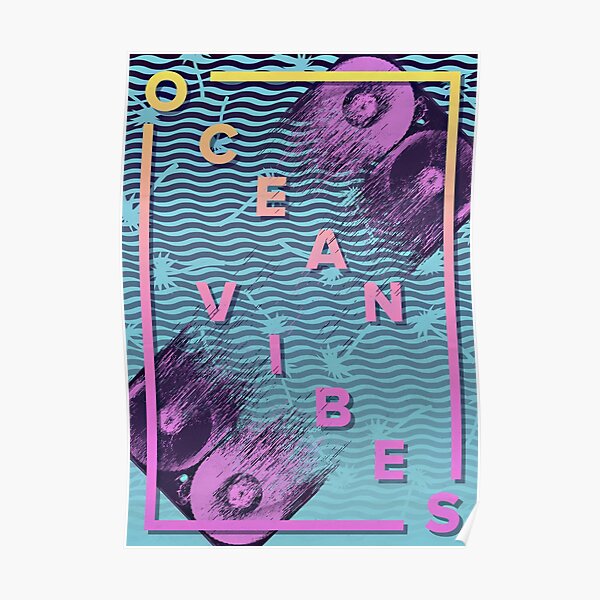 Ocean Vibes Poster