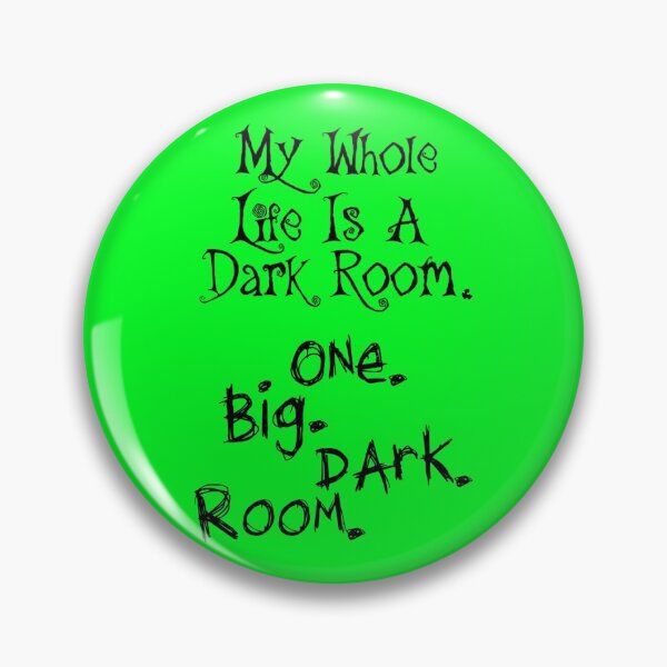 Item preview, My Whole Life is a Dark Room designed and sold by aribluestein.