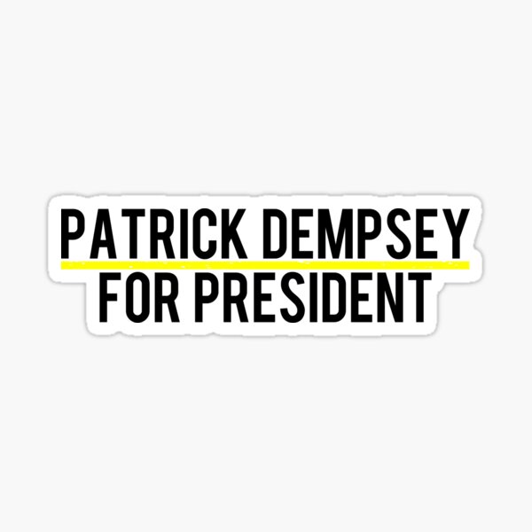 Aperçu de l'œuvre Patrick Dempsey pour le président créée et vendue par itsmebecca.