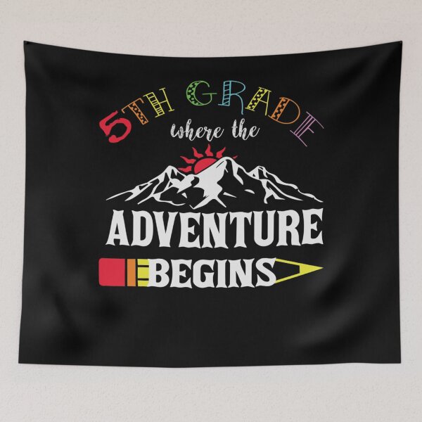 Item preview, 5th Grade Where The Adventure Begin designed and sold by Dietererger.