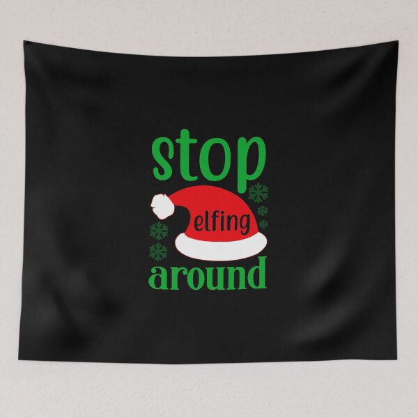 Item preview, Stop elfing around designed and sold by pnkpopcorn.