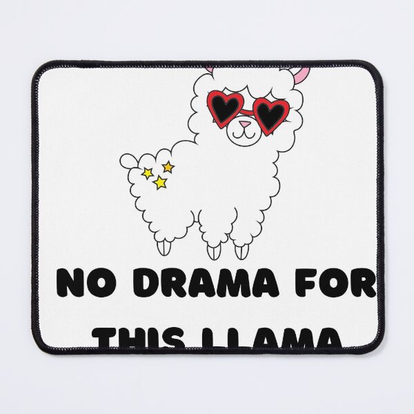 Item preview, No drama for this Llama designed and sold by Mintyfresh90.