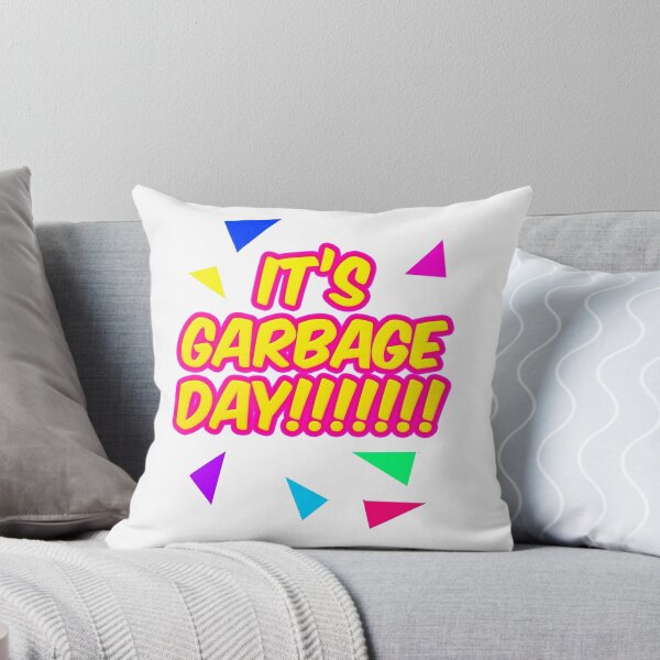 Item preview, IT'S GARBAGE DAY!!! designed and sold by Poobworld.