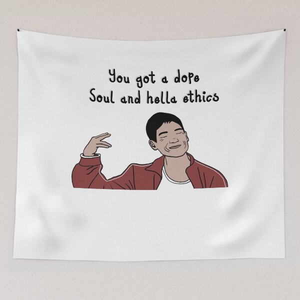 Item preview, You Got A Dope Soul And Hella Ethics - The Good Design Place Movies designed and sold by FloresEdmund7.