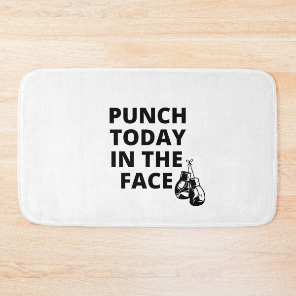 Item preview, Punch Today in the face designed and sold by wildwhimsical.