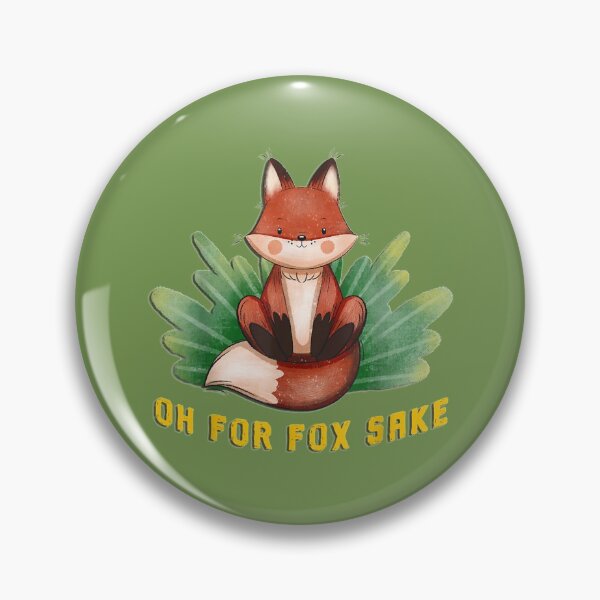 Item preview, Fox Oh For Fox Sake, Funny Cute Sarcastic Fox  designed and sold by hanesmlwn64.