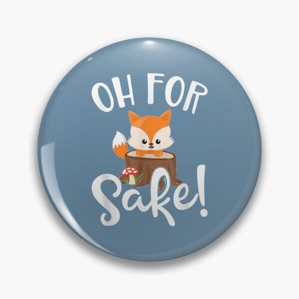 Item preview, Funny Humorous Design Oh For Fox Sake! designed and sold by hanesmlwn64.