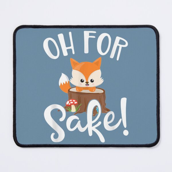 Item preview, Funny Humorous Design Oh For Fox Sake! designed and sold by hanesmlwn64.