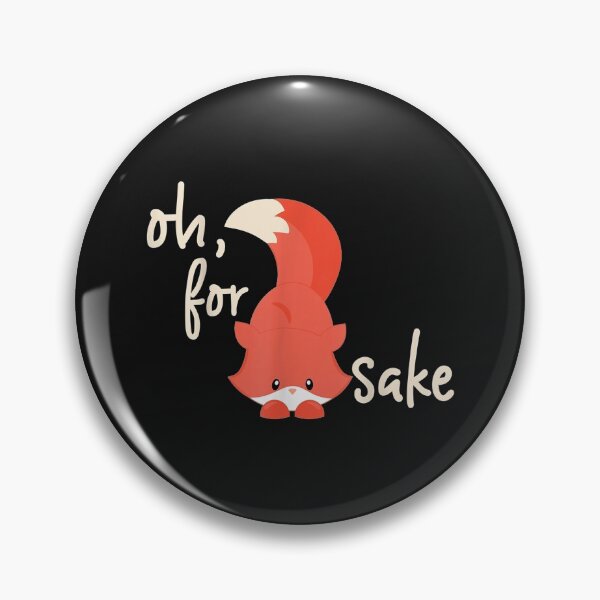 Item preview, Oh For Fox Sake  designed and sold by hanesmlwn64.