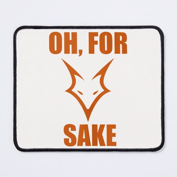 Item preview, Funny Oh For Fox Sake designed and sold by hanesmlwn64.