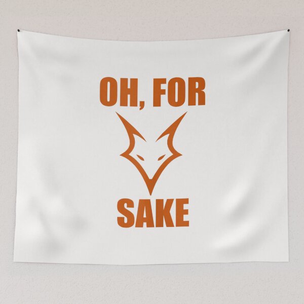 Item preview, Funny Oh For Fox Sake designed and sold by hanesmlwn64.