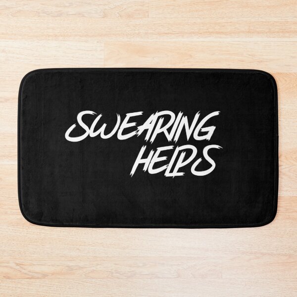 Item preview, Swearing Helps. designed and sold by That Cheeky Tee.