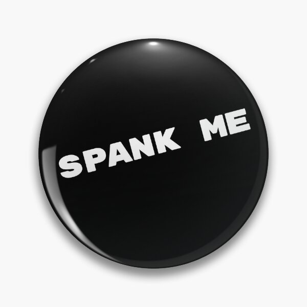 Item preview, Spank Me. Sassy, Sexy NSFW Quote. designed and sold by That Cheeky Tee.
