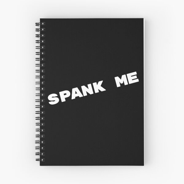 Item preview, Spank Me. Sassy, Sexy NSFW Quote. designed and sold by That Cheeky Tee.