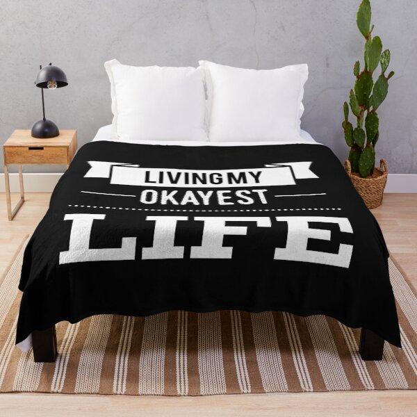 Item preview, Living My Okayest Life designed and sold by JOY STORE 45.