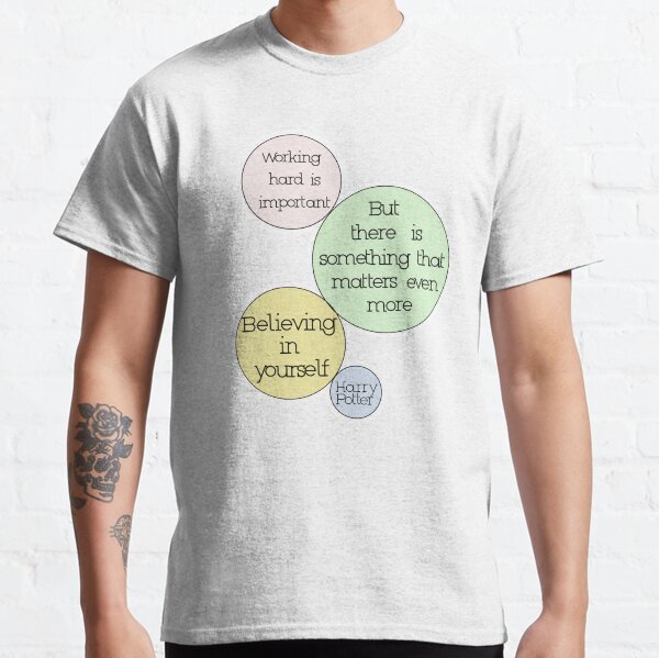 Glaube an dich (Harry Potter) Classic T-Shirt