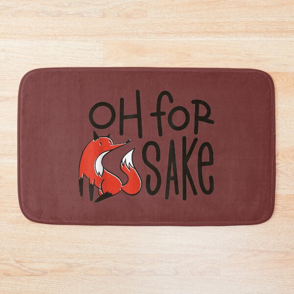 Item preview, Oh For Fox Sake Funny Pun designed and sold by hanesmlwn64.