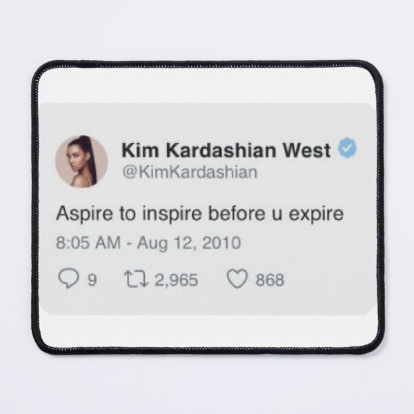 Artikelvorschau, Kim Kardashian-Tweet entworfen und verkauft von aloha-designs.