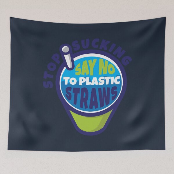 Item preview, Stop Sucking Say No To Plastic Straw designed and sold by RiyadMahrez.