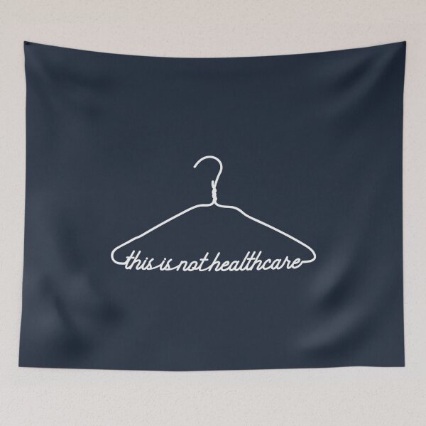 Item preview, This Coat Hanger Is Not Healthcare Pro ChoiceMy Body My Choice designed and sold by RiyadMahrez.