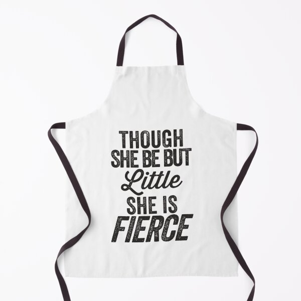 Item preview, Though She Be But Little She Is Fierce designed and sold by RiyadMahrez.