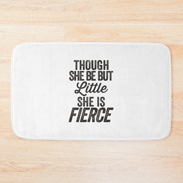 Item preview, Though She Be But Little She Is Fierce designed and sold by RiyadMahrez.
