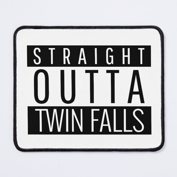 Item preview, Straight Outta Twin Falls Idaho designed and sold by Teelogic.