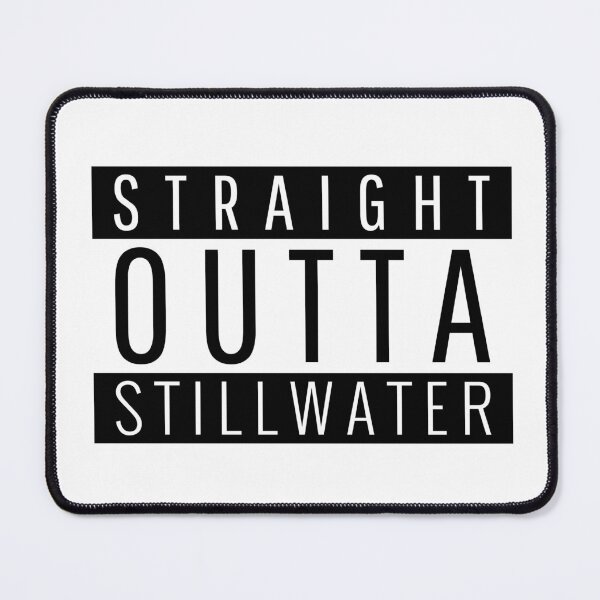 Item preview, Straight Outta Stillwater Oklahoma designed and sold by Teelogic.
