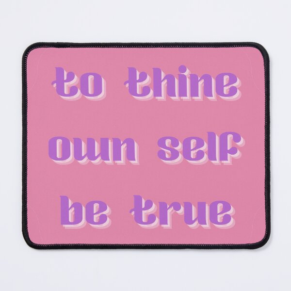 Item preview, To Thine Own Self Be True - Muted Pink designed and sold by inmylife24601.