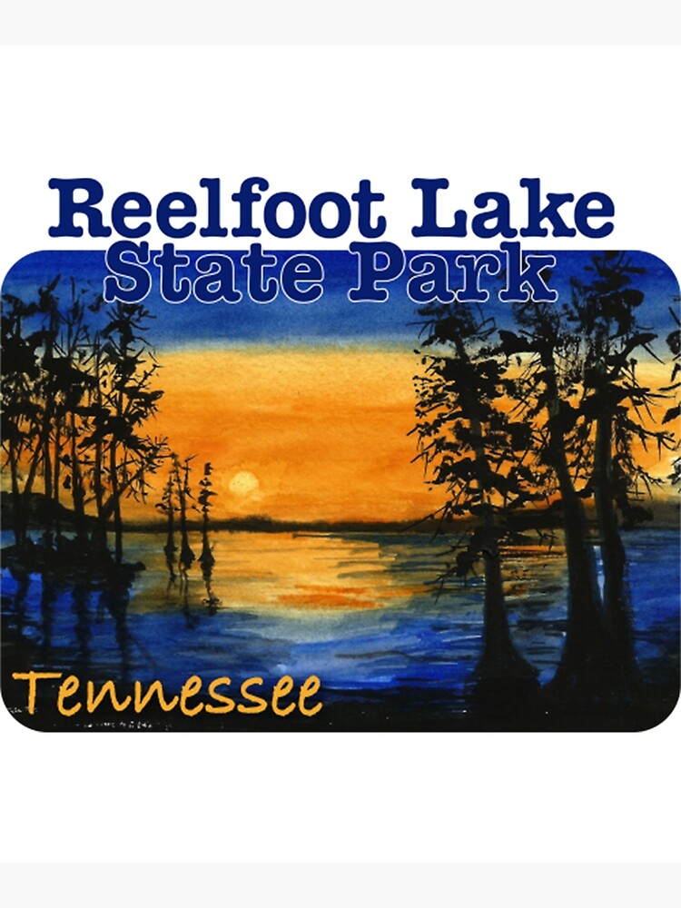 "Reelfoot Lake TShirtReelfoot Lake State Park, Tennessee" Poster for